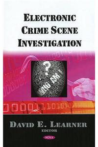 Electronic Crime Scene Investigation