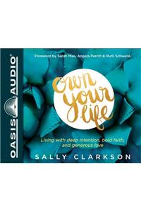 Own Your Life (Library Edition)