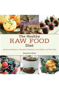 The Healthy Raw Food Diet