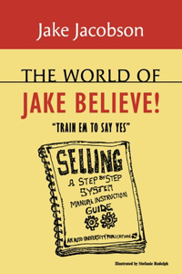 World of Jake Believe