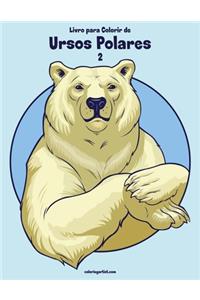 Livro para Colorir de Ursos Polares 2