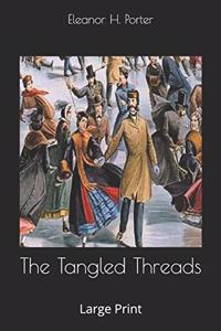 The Tangled Threads