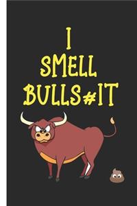 I Smell Bulls#it
