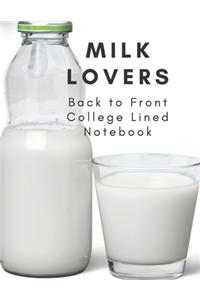 Milk Lovers Back to Front College Lined Notebook