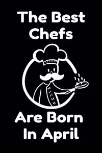 The Best Chefs Are Born In April