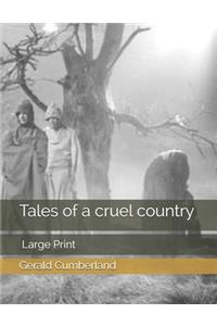 Tales of a cruel country