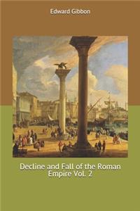 Decline and Fall of the Roman Empire Vol. 2
