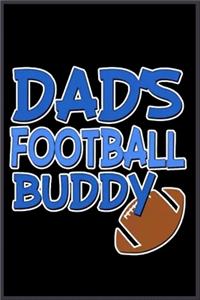 Dads football Buddy