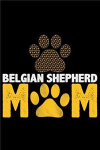 Belgian Shepherd Mom