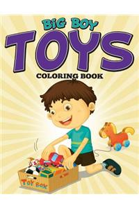 Big Boy Toys Coloring Book