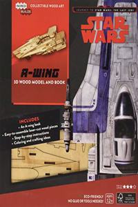 IncrediBuilds: Star Wars: The Last Jedi: A-Wing 3D Wood Model and Book