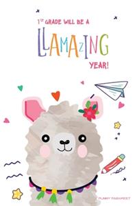1st Grade Will Be a Llamazing Year!