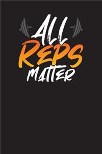 All Reps Matter