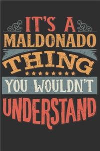 It's A Maldonado You Wouldn't Understand