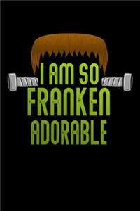 I am So Franken Adorable