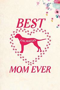 Best Dalmatian Mom Ever
