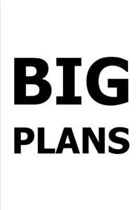 2020 Weekly Planner Funny Saying I've Got Big Plans 134 Pages