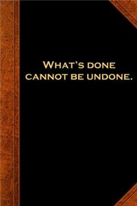 2020 Weekly Planner Shakespeare Quote Done Cannot Undone 134 Pages