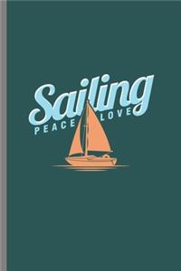 Sailing Peace Love