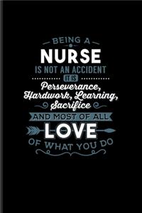 Being A Nurse... Love Of What You Do