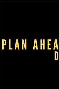 Plan ahead - Notebook