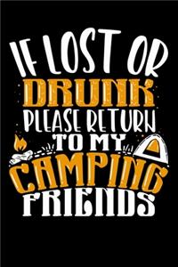 If Lost Or Drunk Please Return To My Camping Friends