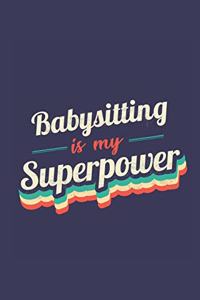 Babysitting Is My Superpower