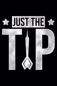 Just The Tip
