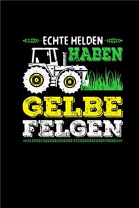 Echte Helden Haben Gelbe Felgen