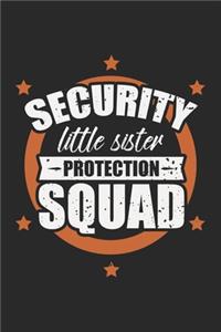 Security Little Sister Protection Squad
