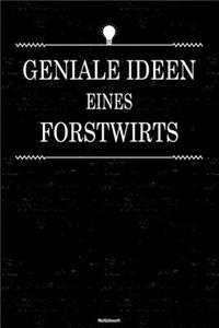 Geniale Ideen eines Forstwirts Notizbuch