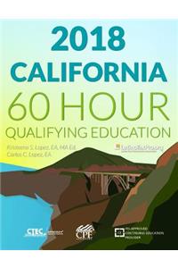 2018 California 60 Hour Qualifying Education