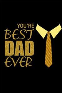 You're The Best Dad Ever