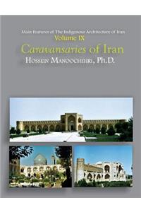 Caravansaries of Iran