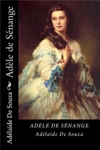 Adèle de Sénange (French Edition)