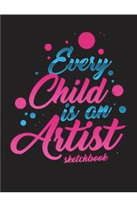 Every Child Is An Artist Sketchbook