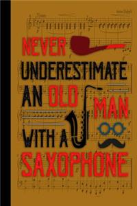 Never Understimate an Old Man with a Saxophone