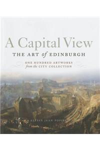 Capital View: The Art of Edinburgh