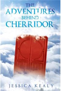 The Adventures Behind Cherridor