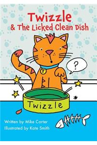 Twizzle & The Licked Clean Dish