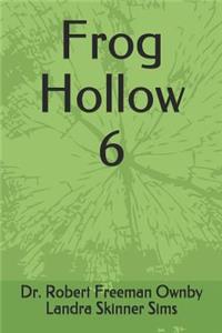 Frog Hollow 6