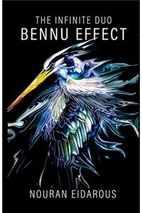 The Infinite Duo: Bennu Effect