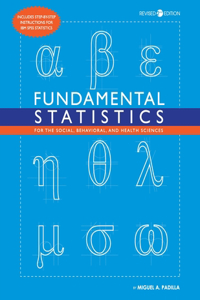 Fundamental Statistics for the Social, Behavioral, and Health Sciences