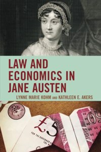 Law and Economics in Jane Austen