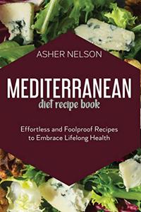 Mediterranean Diet Recipe Book