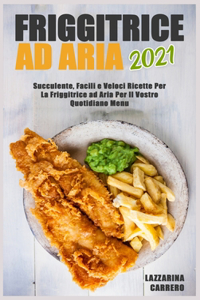 Friggitrice ad Aria 2021