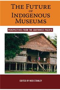 Future of Indigenous Museums