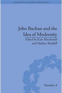 John Buchan and the Idea of Modernity