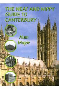 Neat and Nippy Guide to Canterbury