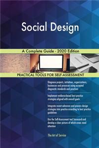 Social Design A Complete Guide - 2020 Edition